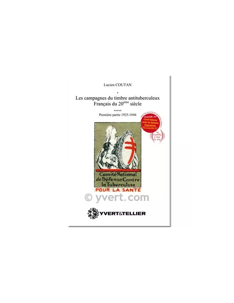 LES CAMPAGNES DU TIMBRE ANTITUBERCULEUX FRANÇAIS (1925-1944)