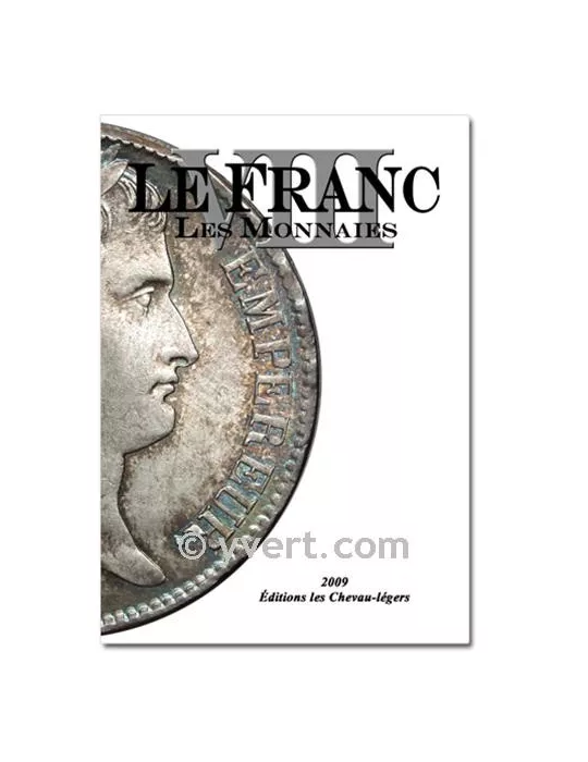 LE FRANC VIII : LES MONNAIES FRANCAISES**