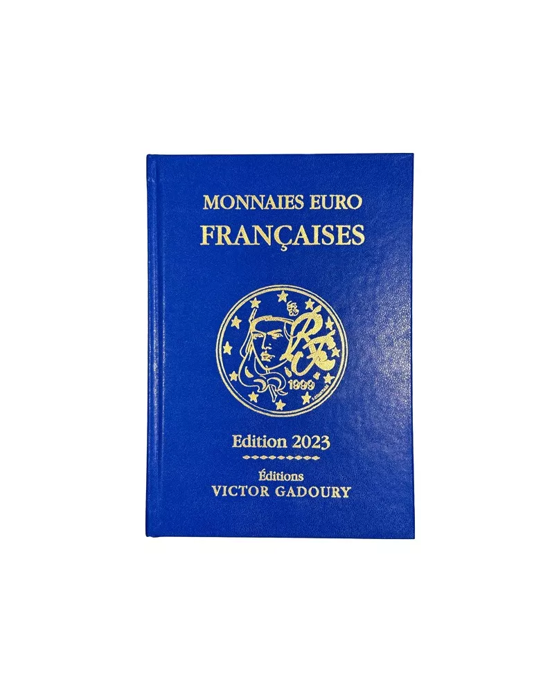MONNAIES EURO FRANCAISES : 2023 (EDITIONS GADOURY)
