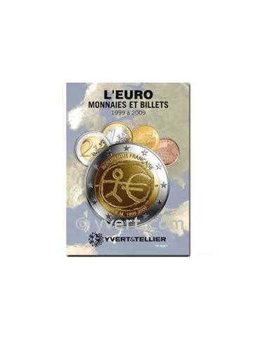 L´EURO MONNAIES ET BILLETS : 1999-2009