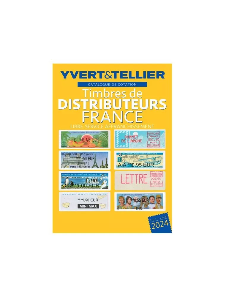 TIMBRES DE DISTRIBUTEURS 2024 (Catalogue des Timbres LIBRE-SERVICE AFFRANCHISSEMENT) )