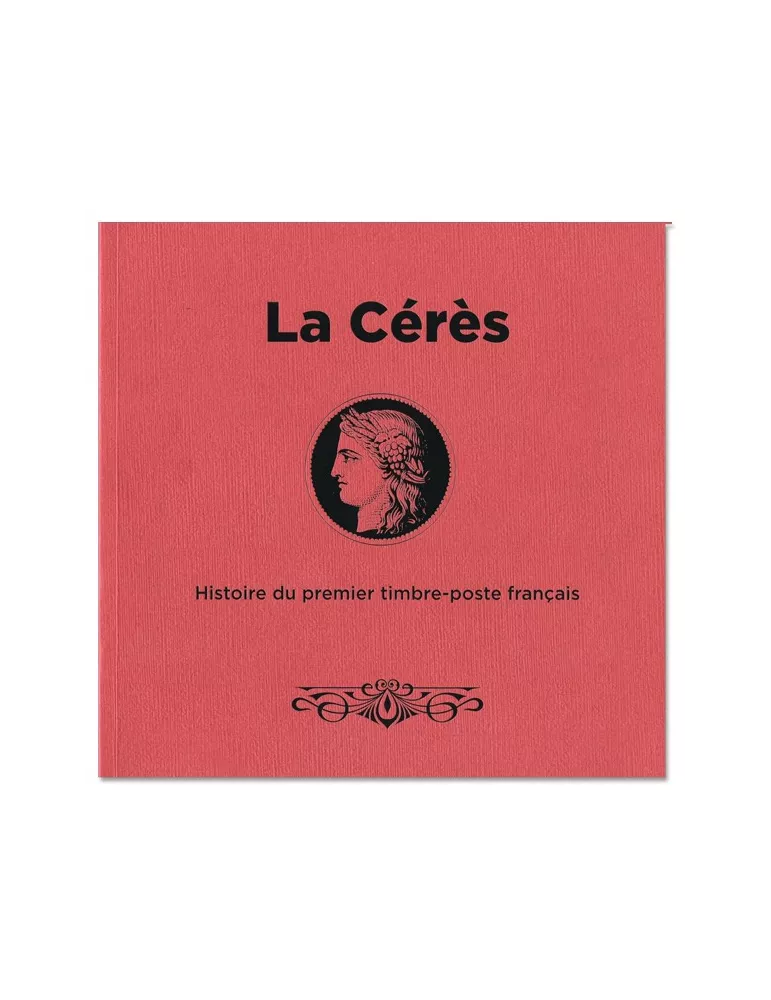 Livre La Cérès - Histoire du premier timbre-poste français