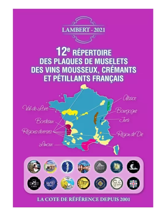 12e REPERTOIRE DES PLAQUES DE MUSELETS DES VINS DE MOUSSEUX, CREMANTS ET PETILLANTS FRANCAIS