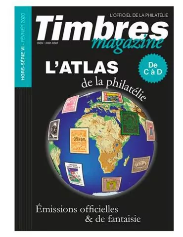 ATLAS DE LA PHILATELIE DE A à B (TIMBRES MAGAZINE HORS SERIE N°6)