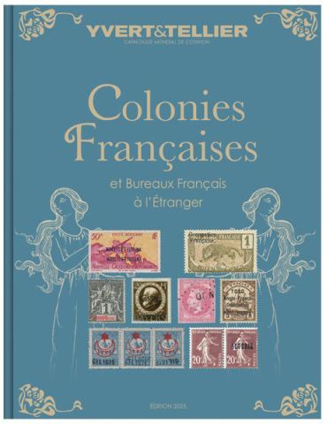COLONIES FRANÇAISES ET BUREAUX FRANÇAIS À L´ÉTRANGER - 2025