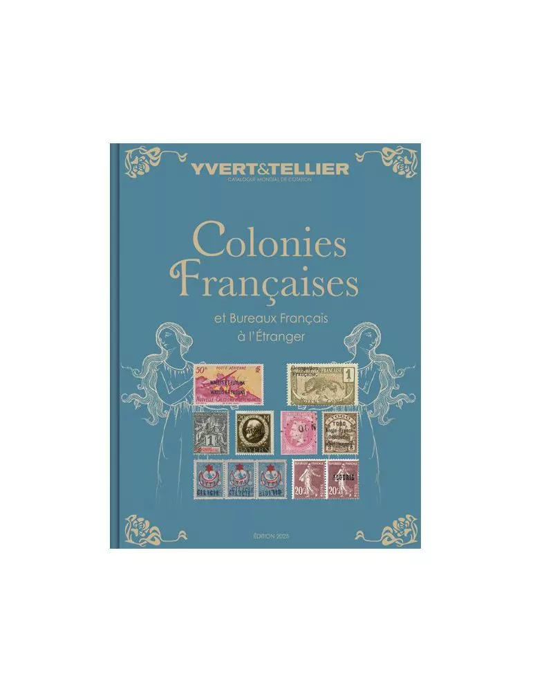 COLONIES FRANÇAISES ET BUREAUX FRANÇAIS À L´ÉTRANGER - 2025