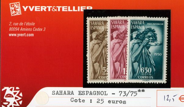 SAHARA ESPAGNOL - n°73/75** SAHARA ESPAGNOL - n°73/75**